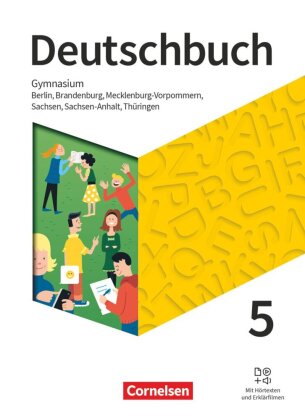 Deutschbuch Gymnasium - Berlin, Brandenburg, Mecklenburg-Vorpommern, Sachsen, Sachsen-Anhalt und Thü