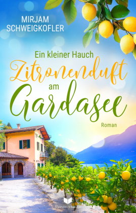 Ein kleiner Hauch Zitronenduft am Gardasee