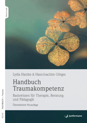 Handbuch Traumakompetenz, m. 1 Beilage
