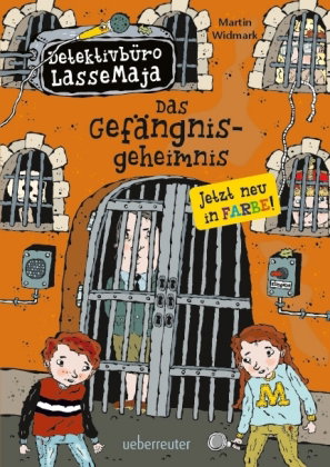 Detektivbüro LasseMaja - Das Gefängnisgeheimnis (Detektivbüro LasseMaja, Bd. 24)