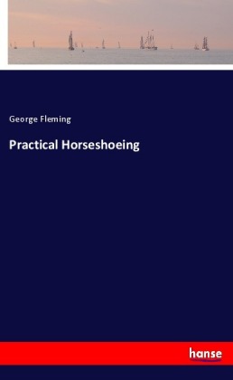 Practical Horseshoeing