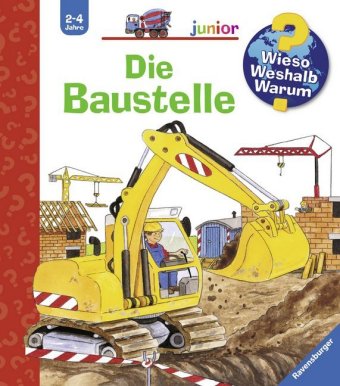 Wieso? Weshalb? Warum? junior, Band 7 - Die Baustelle