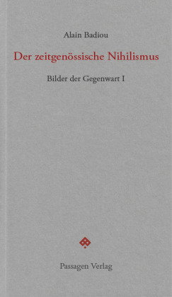 Der zeitgenössische Nihilismus