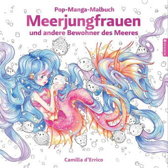 Pop-Manga-Malbuch: Meerjungfrauen und andere Bewohner des Meeres