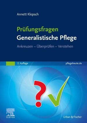 Prüfungsfragen Generalistische Pflege