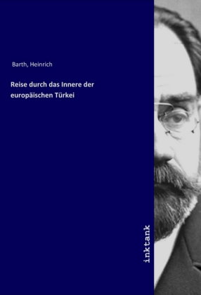 Reise durch das Innere der europäischen Türkei