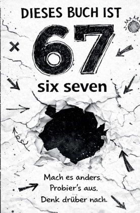 Dieses Buch ist 67 (SIX-SEVEN)