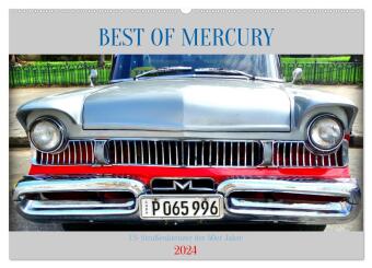 BEST OF MERCURY - US-Straßenkreuzer der 50er Jahre (Wandkalender 2024 DIN A2 quer), CALVENDO Monatsk
