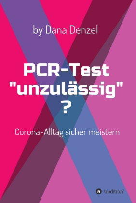 PCR-Test "unzulässig"?