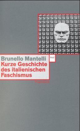 Kurze Geschichte des italienischen Faschismus