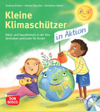Kleine Klimaschützer in Aktion, m. 1 Beilage