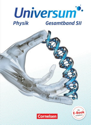 Universum Physik Sekundarstufe II - Allgemeine Ausgabe - Gesamtband Schülerbuch