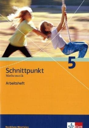 Schnittpunkt Mathematik 5. Ausgabe Nordrhein-Westfalen