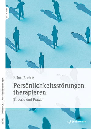 Persönlichkeitsstörungen therapieren, m. 1 Beilage