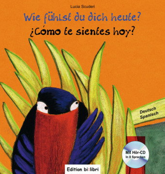 Wie fühlst du dich heute? (Deutsch-Spanisch)