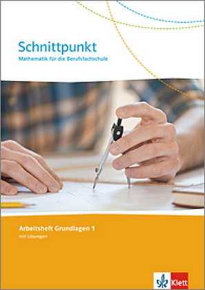 Schnittpunkt. Mathematik für die Berufsfachschule