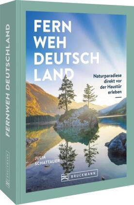 Fernweh Deutschland