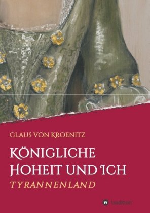 Königliche Hoheit und Ich