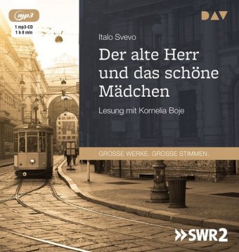 Der alte Herr und das schöne Mädchen, 1 Audio-CD, 1 MP3