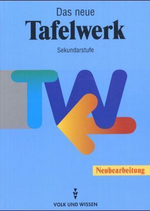 Das Tafelwerk - Formelsammlung für die Sekundarstufe I - Ausgabe 1998