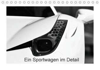 Ein Sportwagen im Detail (Tischkalender 2018 DIN A5 quer) Dieser erfolgreiche Kalender wurde dieses