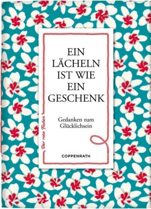 Ein Lächeln ist wie ein Geschenk