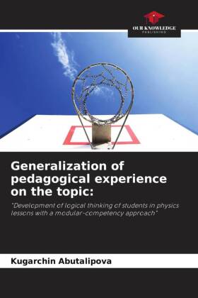 Generalization of pedagogical experience on the topic: