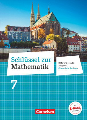 Schlüssel zur Mathematik - Differenzierende Ausgabe Oberschule Sachsen - 7. Schuljahr Schülerbuch
