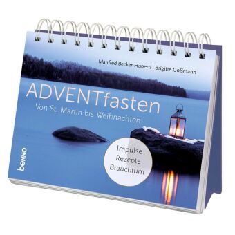 ADVENTfasten. Von St. Martin bis Weihnachten