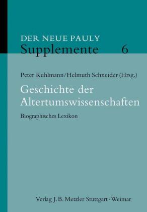 Gelehrte und Wissenschaftler der Klassischen Altertumswissenschaften (14.-20.Jhd.)
