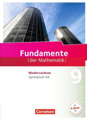 Fundamente der Mathematik - Niedersachsen ab 2015 - 9. Schuljahr