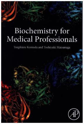 Biochemistry for Medical Professionals