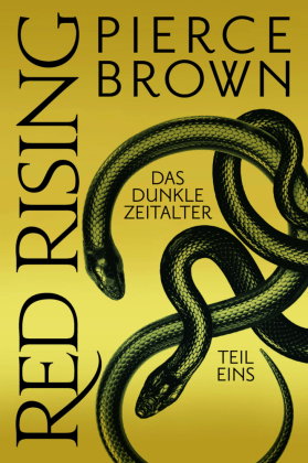 Red Rising: Das dunkle Zeitalter - Teil 1. Tl.1