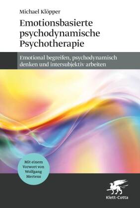 Emotionsbasierte psychodynamische Psychotherapie