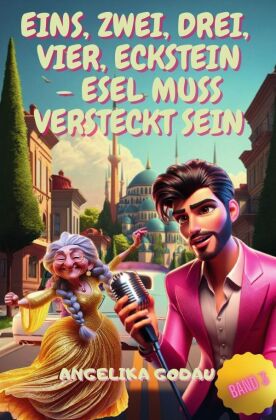 Türkei für Anfänger / Eins, zwei, drei, vier Eckstein, Esel muss versteckt sein