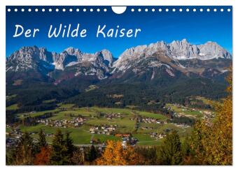 Der Wilde Kaiser, das Kletterparadies bei Kitzbühel (Wandkalender 2024 DIN A4 quer), CALVENDO Monats
