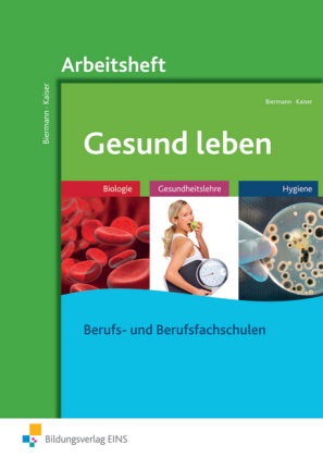 Gesund leben: Arbeitsheft