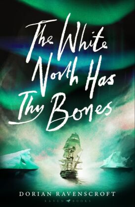 The White North Has Thy Bones
