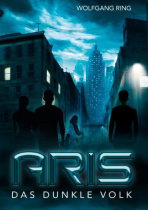 Aris Das dunkle Volk