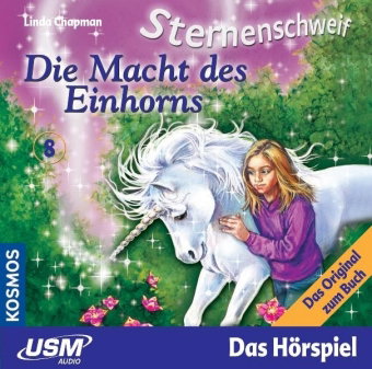 Sternenschweif (Folge 8) - Die Macht des Einhorns (Audio-CD). Folge.8, 1 Audio-CD