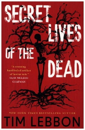 Secret Lives of the Dead