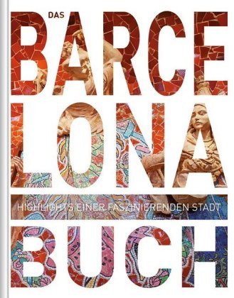 KUNTH Barcelona. Das Buch
