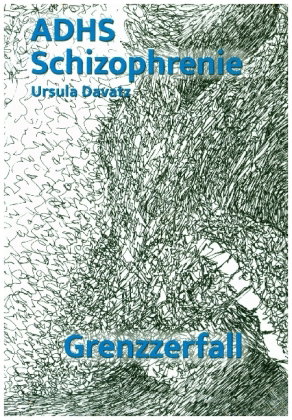 ADHS und Schizophrenie