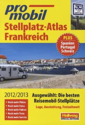 promobil Stellplatz-Atlas Frankreich 2012/2013