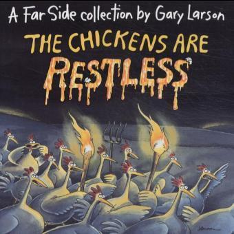 The Chickens Are Restless