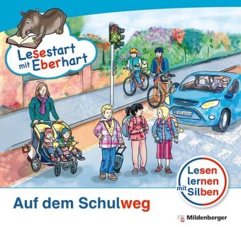 Lesestart mit Eberhart - Sonderheft: Auf dem Schulweg