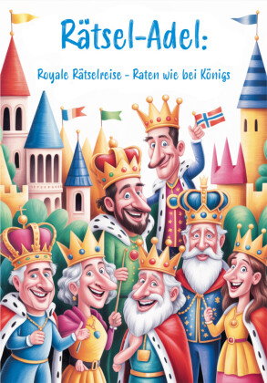 Royale Rätselreise - Raten wie bei Königs