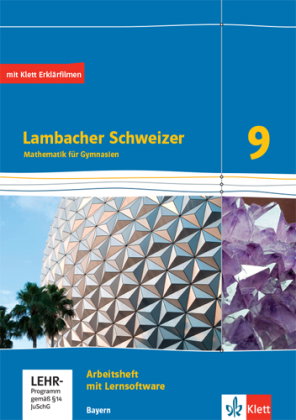 Lambacher Schweizer Mathematik 9. Ausgabe Bayern