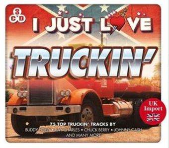 I Just Love Truckin', 3 Audio-CDs