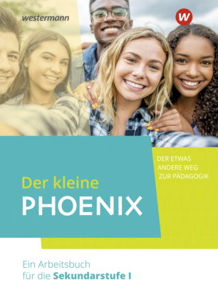 Der kleine Phoenix - Der etwas andere Weg zur Pädagogik. Ein Arbeitsbuch für Erziehungswissenschaft